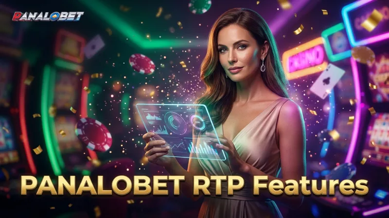 understand-rtp-and-features-to-choose-your-next-panalobet-favourite